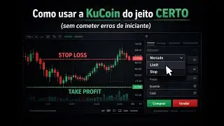 V&Iacute;DEO 1 &mdash; Como usar a KuCoin do jeito CERTO (sem cometer erros de iniciante)