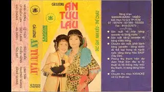 CẢI LƯƠNG | ÁN TỬU LẦU | MINH VƯƠNG, LỆ THỦY, LINH TÂM, CHIÊU HÙNG, BẢO QUỐC, PHƯƠNG QUANG...