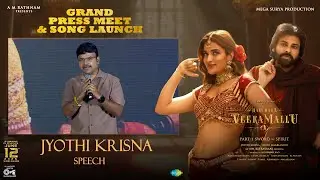 Jyothi Krisna Speech at Hari Hara Veera Mallu Grand Press Meet - Chennai | PSPK, Nidhhi Agerwal