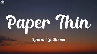 Lianne La Havas - Paper Thin (Lyrics)