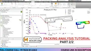 HINDI | 217. Autodesk Moldflow Packing Analysis Part 2/2 | Full Course WhatsApp/Call +91 9654816262
