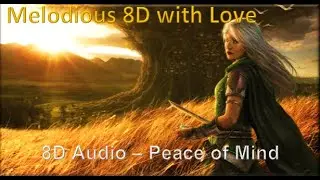Melodious  8D Music for Stress Relief | Meditation | Relaxation | Positive Energy in COVID 19~Corona