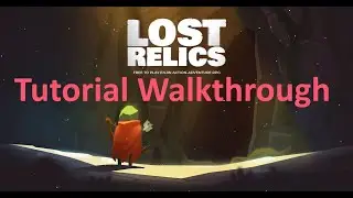 Crypto Gaming - Lost Relics, Tutorial Walkthrough