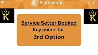 Humanatic || Service Setter Booked Category || Key points for 3rd Option