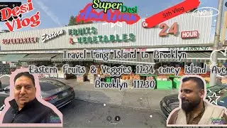 Eastern Fruits & Vegetables | 5th Vlog travel Brooklyn | Super Desi American 🇺🇸