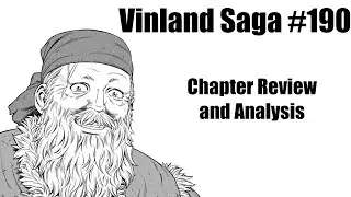 Vinland Saga 190 Chapter Review and Analysis: Addressing the Metanarrative