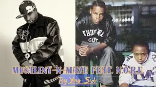 Musaliny-N-Maze Feat. N.O.R.E. (Capone-N-Noreaga) - By Your Side