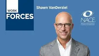 Shawn VanDerziel: NACE’s Role within Higher Ed & Industry