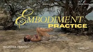 Embodiment Flow - Sensuality and Feminine Energy