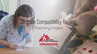 Bedside compatibility testing - Learning video for nursing care providers