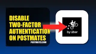How To Disable Two Factor Authentication On Postmates 2025 (2026)