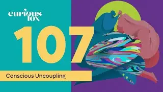 Conscious Uncoupling
