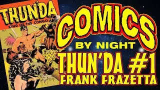 Comics By Night: THUN'DA #1