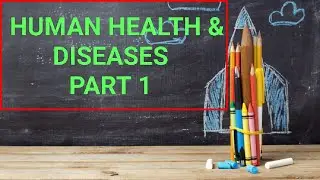 Human Health and Disease  part 1 # Biology 