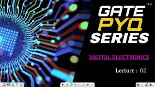 GATE PYQ SERIES - 02 | Digital Electronics|Solved PYQ's