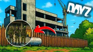 Turning our Construction Site into a FORTRESS Compound - DayZ