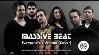 Massive Beat - Everyone's a Winner (Hot Chocolate Cover)