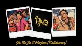 Ja Re Ja O Harjaee | Kalicharan | DJ Haq | Reena Roy | Shatrugan Sinha | Bollywood Remix