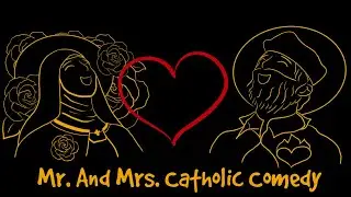 Mr. & Mrs. Catholic Comedy Doin' A Show About Joy!