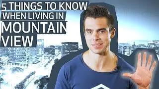 What to Know About Living in Mountain View | Mountain View California, Must Knows