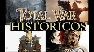 PR&Oacute;XIMOS TOTAL WAR HIST&Oacute;RICOS | ANALIZANDO AL DETALLE + DEBATE
