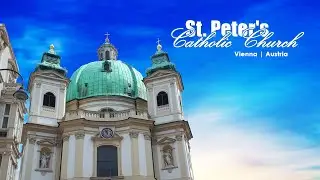 St. Peter's Catholic Church | Vienna | Austria | Peterskirche | Catholic Shrine Basilica Channel