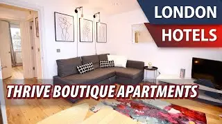 Thrive Boutique Apartments | Review Hotel in London, Great Britain
