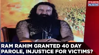 Ram Rahim Sentenced For Rape And Murder, Granted A 40 Days Parole | Injustice For The Victims?