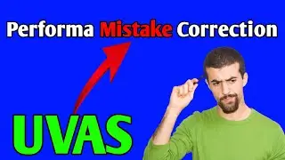 🤔How to Apply For Correction of Performa Of UVAS |UVAS Admission Fall 2021 @Likhkyparho