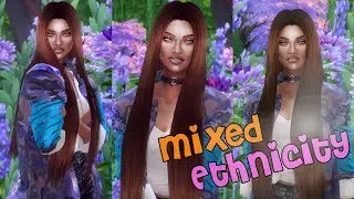 Sims 4 &bull; Mixed Race CAS