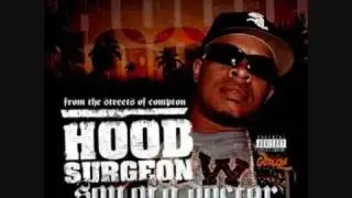 Hood Surgeon - Daddy Was A Doctor
