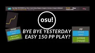 EASIEST 150+ PP MAP IN OSU!  | - osu!