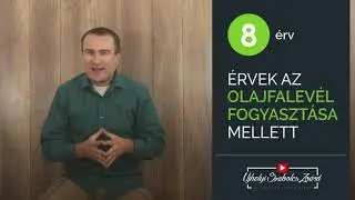 8 &eacute;rv az Olajfalev&eacute;l alkalmaz&aacute;sa mellett