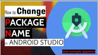 How to Change Package Name In Android Studio || With Out Error's