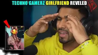 TECHNO GAMERZ GIRLFRIEND REVELED I TECHNO GAMERZ I UJJWAL GAMING