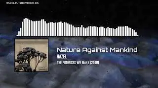 Hazel - Nature Against Mankind