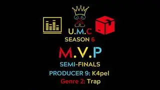 M.V.P SEMI-FINALS | Producer 9: k4pel
