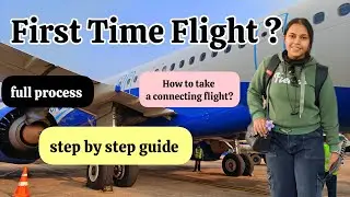 How to Travel in Flight for the first time || Step by step guide in Bengali || First flight process 