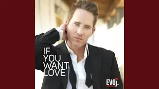 If You Want Love