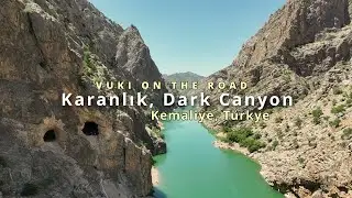 T&uuml;rkye + Georgia Trip - The Dark Canyon (Karanlik/Kemalyie)