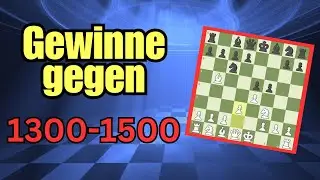 Gewinne im Schach #2 (Elo 1300-1500) || Spanisch mit f5