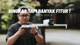 DJI Flip: Drone Mini Ringkas dengan Kualitas Profesional