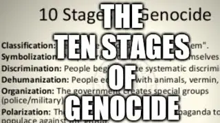 Ten Stages of Genocide
