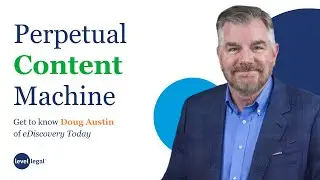 Mastering eDiscovery: Doug Austin's 10,000-Hour Journey Through the Industry | Level Table Live