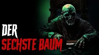 Der sechste Baum | Gruselgeschichte von Edith L. Stewart, Creepypasta