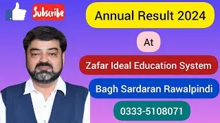 Annual Result 2024 | At Zafar Ideal Education System Bagh Sardaran Rawalpindi.