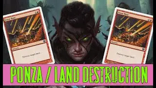 Историк! Понза! Апгрейд колоды ПОДПИСЧИКА! MTG Arena Historic PONZA - Land Destruction