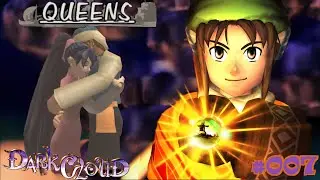 Queens Teil 3 & Muska Lacka - Teil 1 | Dark Cloud #007