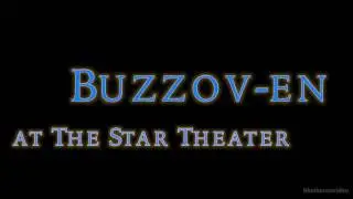 Buzzov-en Live at the Star Theater