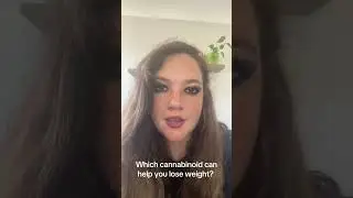Which cannabinoid can help you lose weight? #naturalremedies #cbdeducation #wellness #cannabiscures